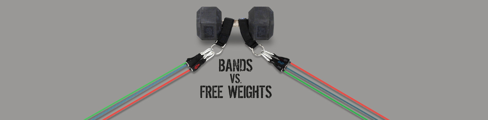 Bodylastics resistance bands clipped to a pair of dumbbells under the words Bands Vs. Free Weights.